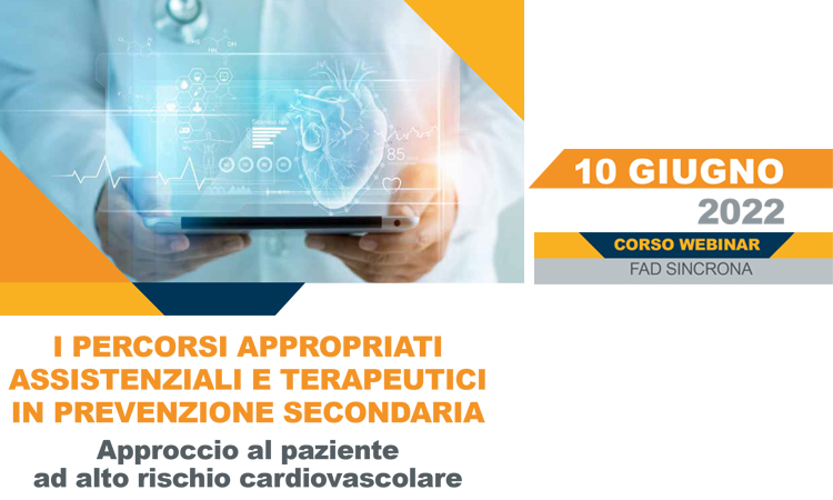 I PERCORSI APPROPRIATI ASSISTENZIALI E TERAPEUTICI IN PREVENZIONE SECONDARIA